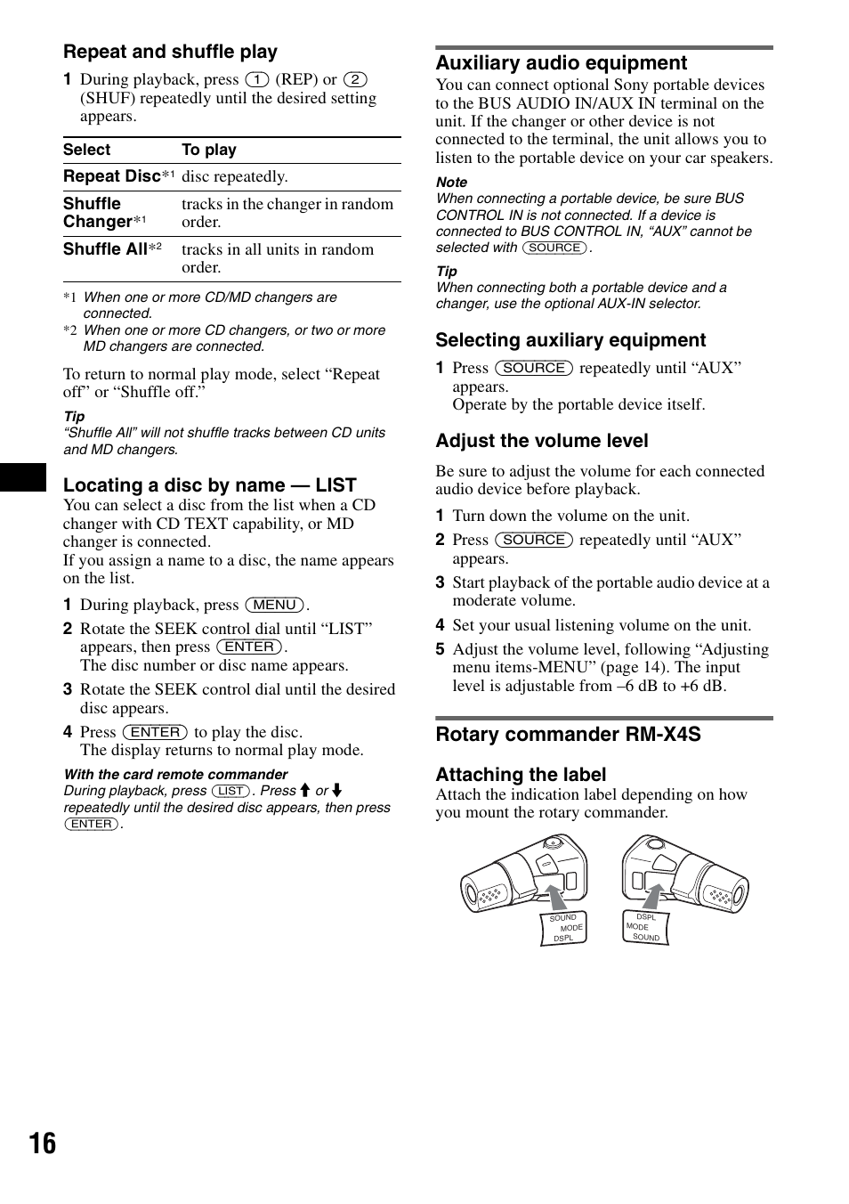 Auxiliary audio equipment, Rotary commander rm-x4s, Auxiliary audio equipment rotary commander rm-x4s | Repeat and shuffle play, Locating a disc by name — list, Selecting auxiliary equipment, Adjust the volume level, Attaching the label | Sony CDX-GT805DX User Manual | Page 16 / 72