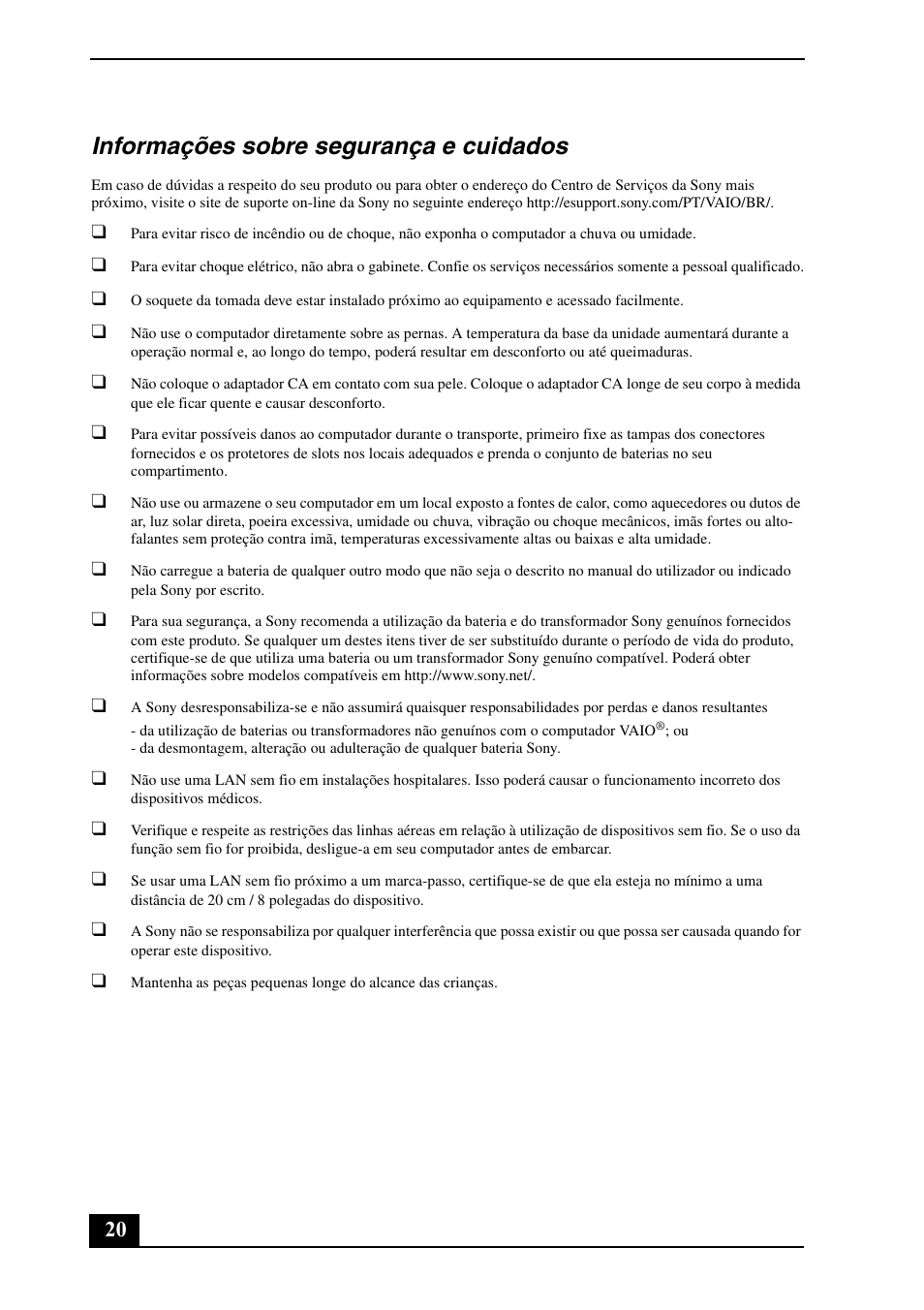 Informações sobre segurança e cuidados | Sony VPCM121AX User Manual | Page 20 / 24