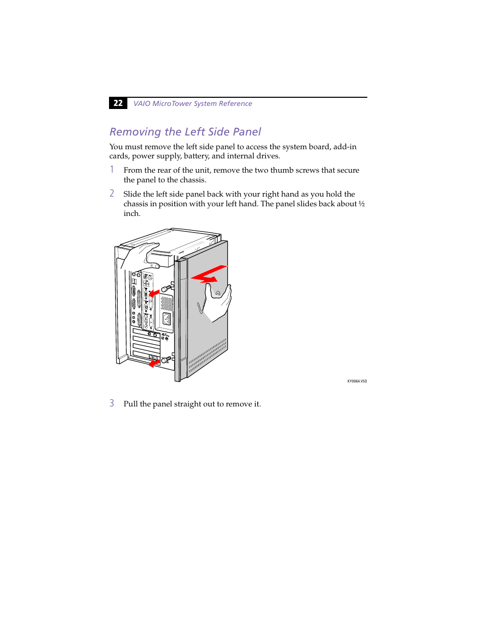 Removing the left side panel, L (see, Removing the left side panel” on | Sony PCV-E204 User Manual | Page 30 / 114