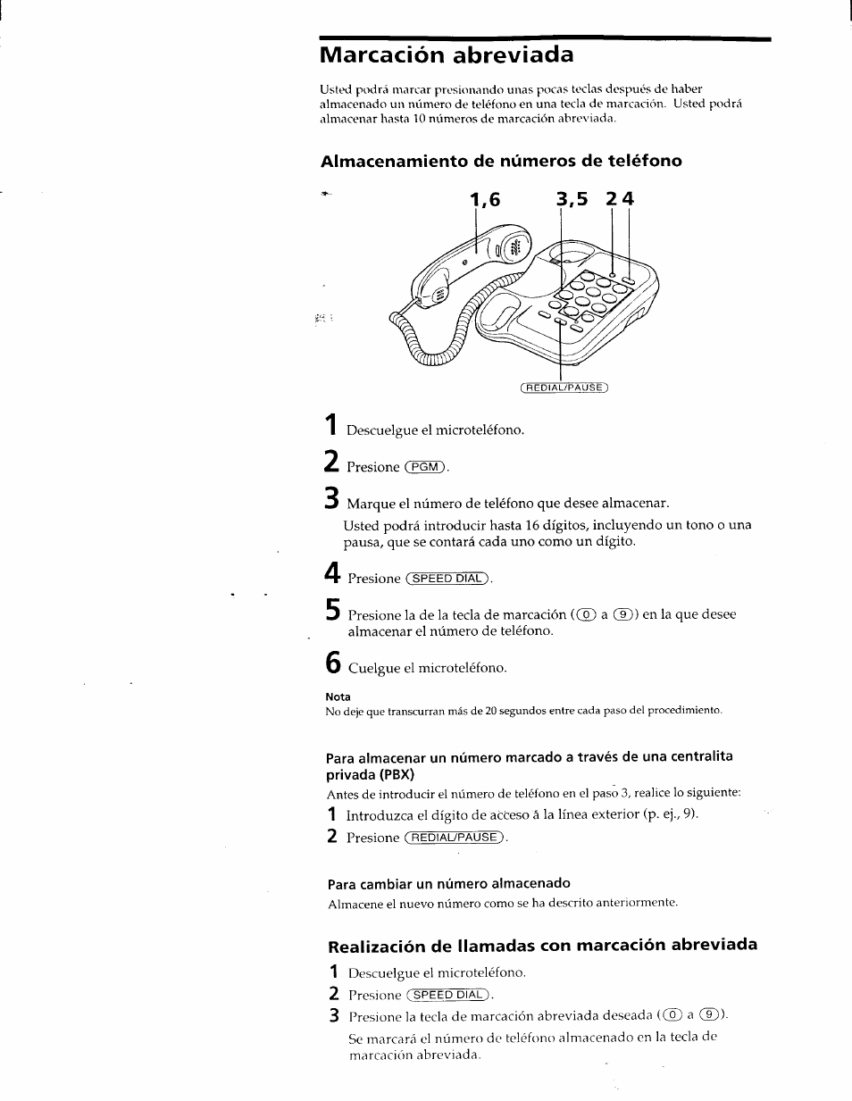 Almacenamiento de números de teléfono, Realización de llamadas con marcación abreviada, Marcación abreviada | Sony IT-B7 User Manual | Page 21 / 23