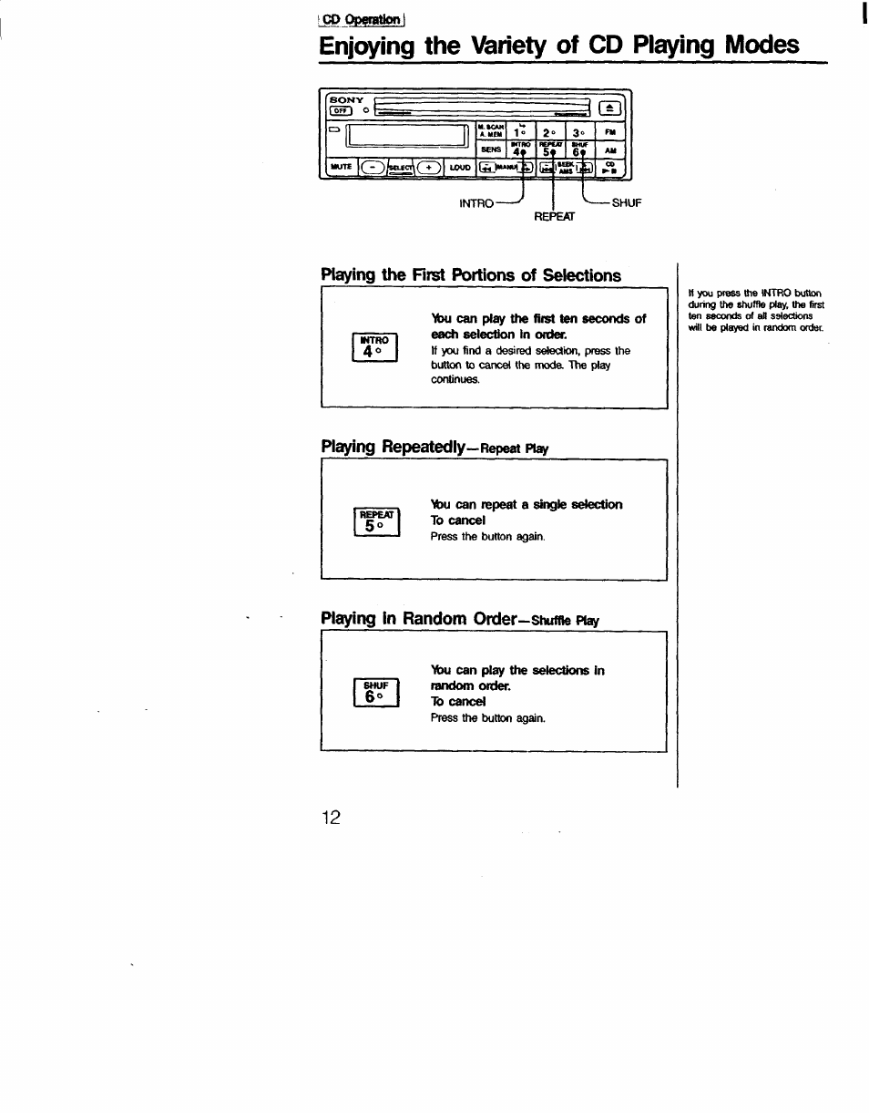 Icpopewttonl, Enjoying the variety of cd playing modes, Bu can repeat a single selection to cancel | Bu can play the selections in random order, To cancel, Raying the first portions of selections, Playing repeatedly, Playing in random order-shufne | Sony CDX-7520 User Manual | Page 12 / 20