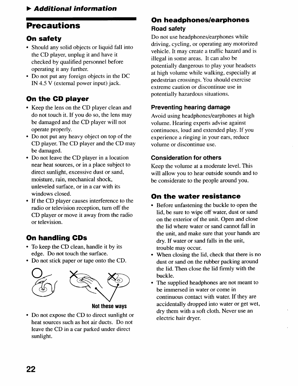 Precautions, On safety, On the cd player | On handling cds, On headphones/earphones, Road safety, Preventing hearing damage, Consideration for others, On the water resistance | Sony D-SJ17CK User Manual | Page 22 / 28