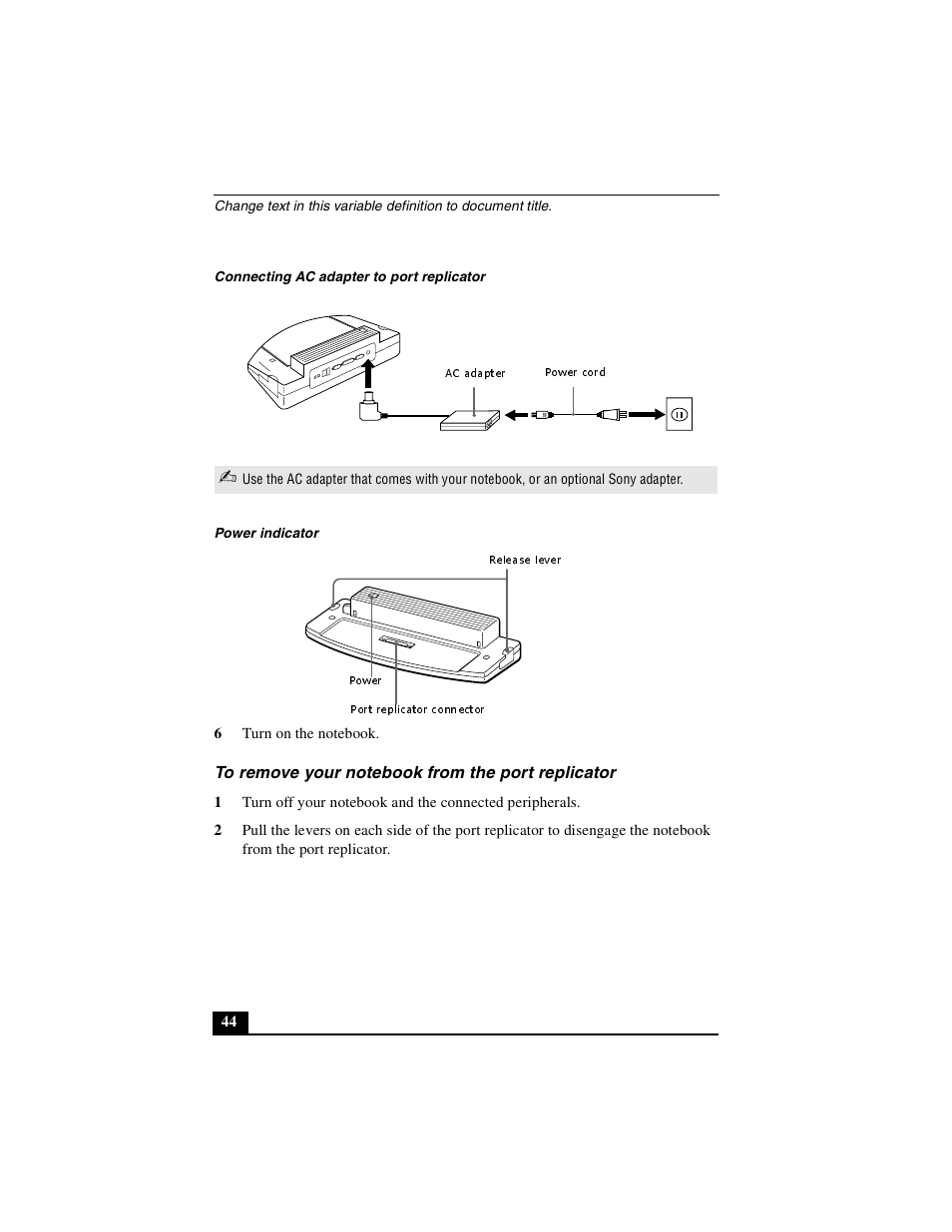 To remove your notebook from the port replicator | Sony PCG-FX410 User Manual | Page 44 / 132