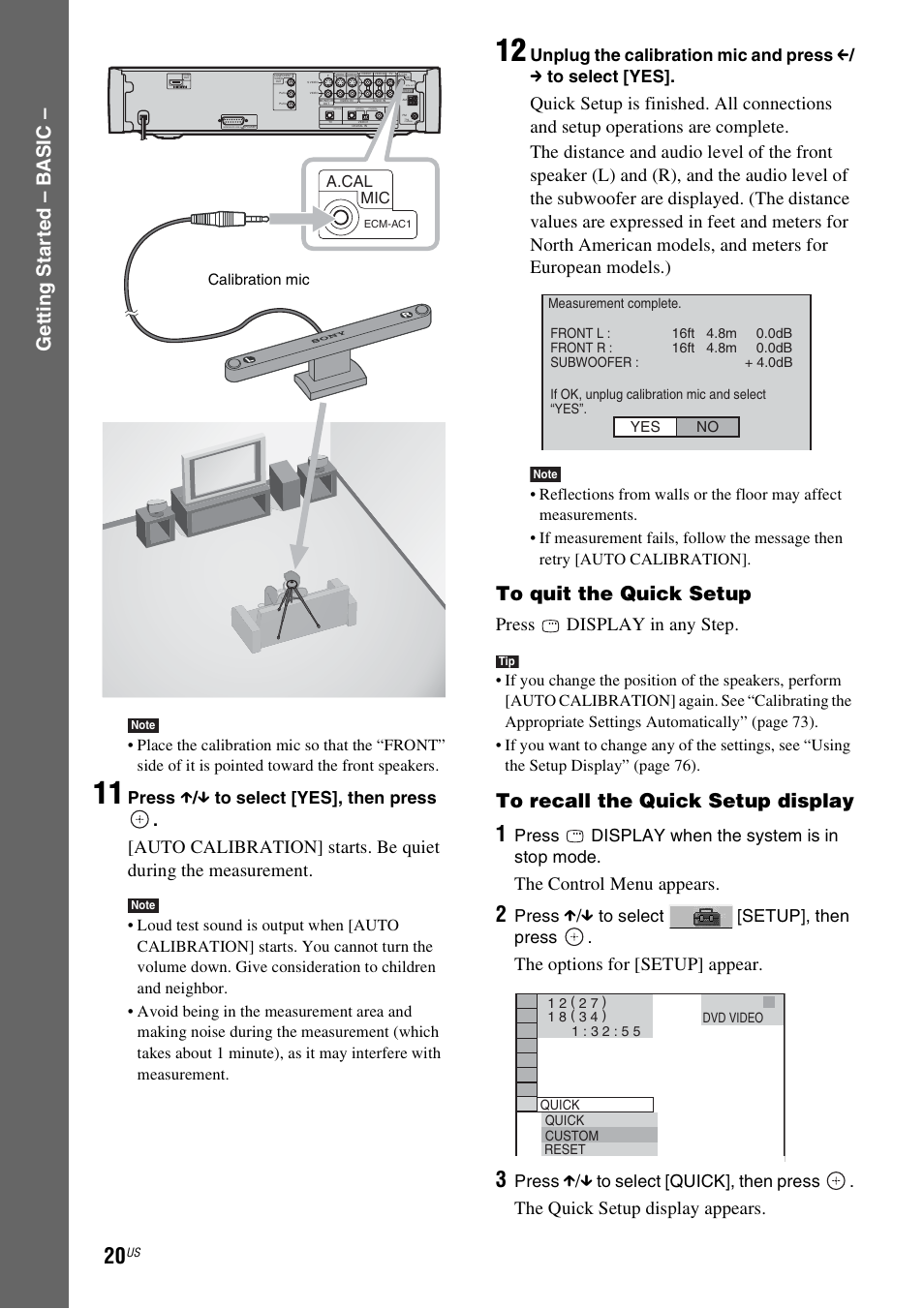 Ge tting star te d – b a sic, Press display in any step, The control menu appears | The options for [setup] appear, The quick setup display appears, Press x / x to select [yes], then press, Press display when the system is in stop mode, Press x / x to select [setup], then press, Press x / x to select [quick], then press | Sony DAV-X1V User Manual | Page 20 / 107