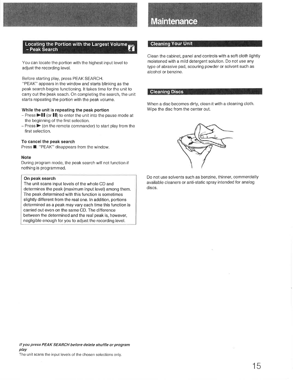 Maintenance, While the unit is repeating the peak portion, To cancel the peak search | Note, Cleaning your unit, Cleaning discs, On peak search, Locating the portion with the largest volume, Peak search, Cleaning your unit cleaning discs | Sony CDP-391 User Manual | Page 15 / 17