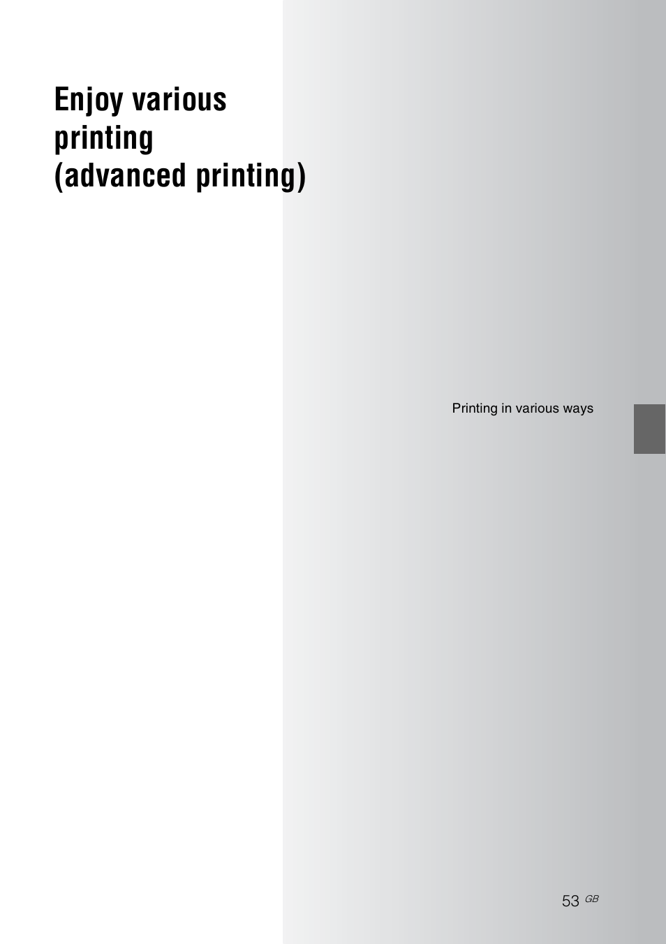 Enjoy variousprinting(advanced printing), Printing in various ways, Enjoy various printing (advanced printing) | Sony DPP-F700 User Manual | Page 53 / 109