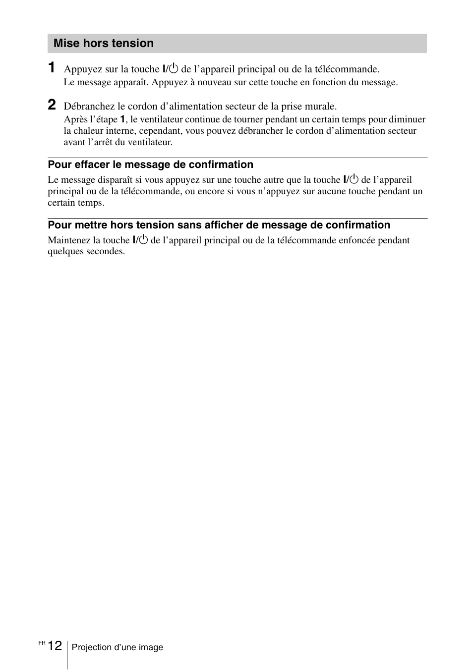 Mise hors tension | Sony VPL-EX100 User Manual | Page 48 / 116