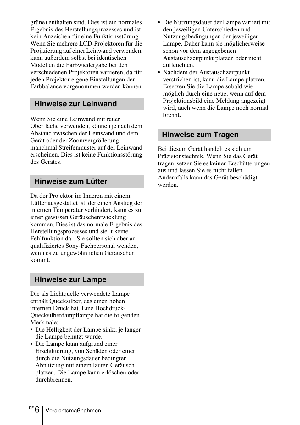 Hinweise zur leinwand, Hinweise zum lüfter, Hinweise zur lampe | Hinweise zum tragen | Sony VPL-EX100 User Manual | Page 74 / 116