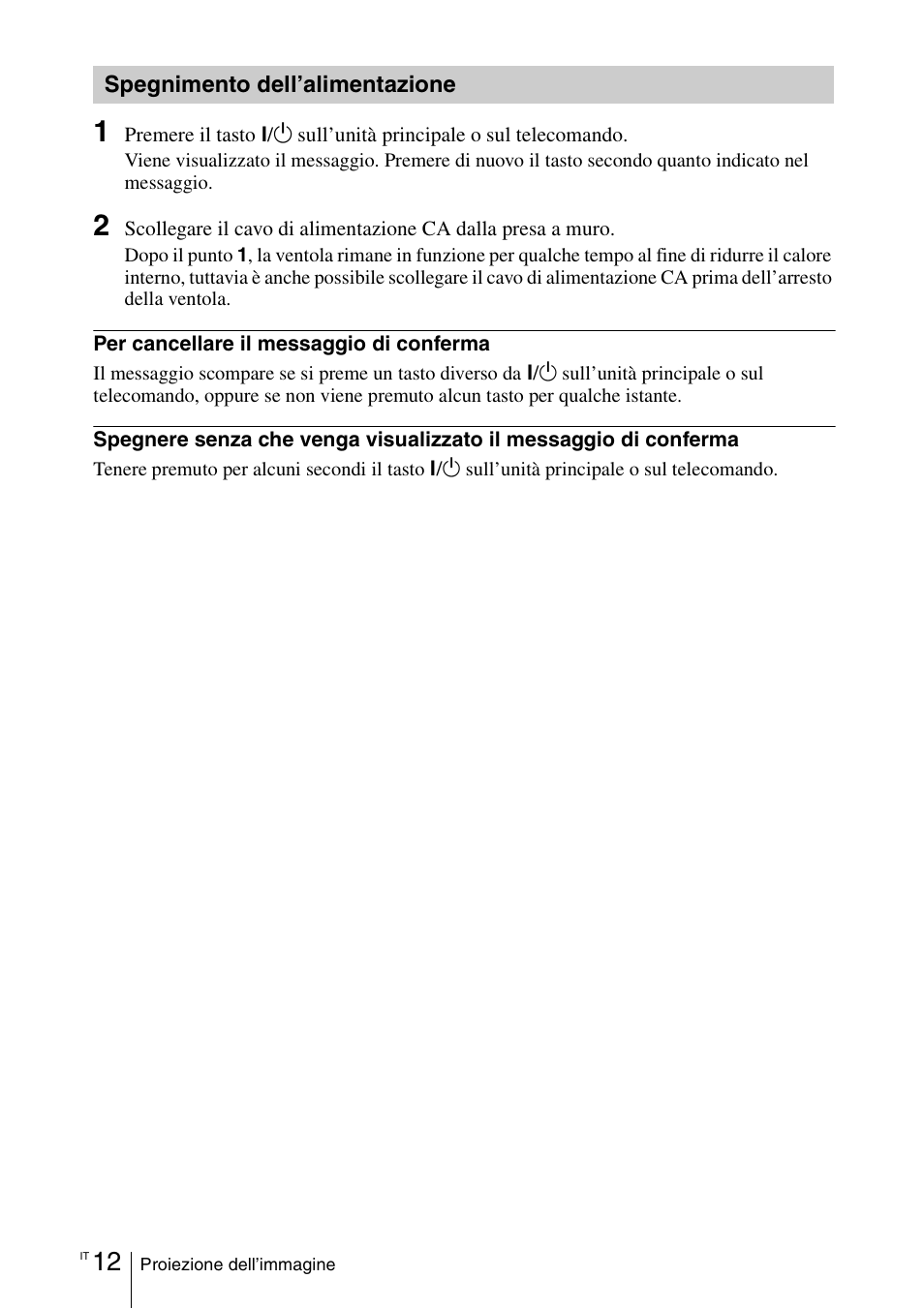 Spegnimento dell’alimentazione | Sony VPL-EX100 User Manual | Page 96 / 116