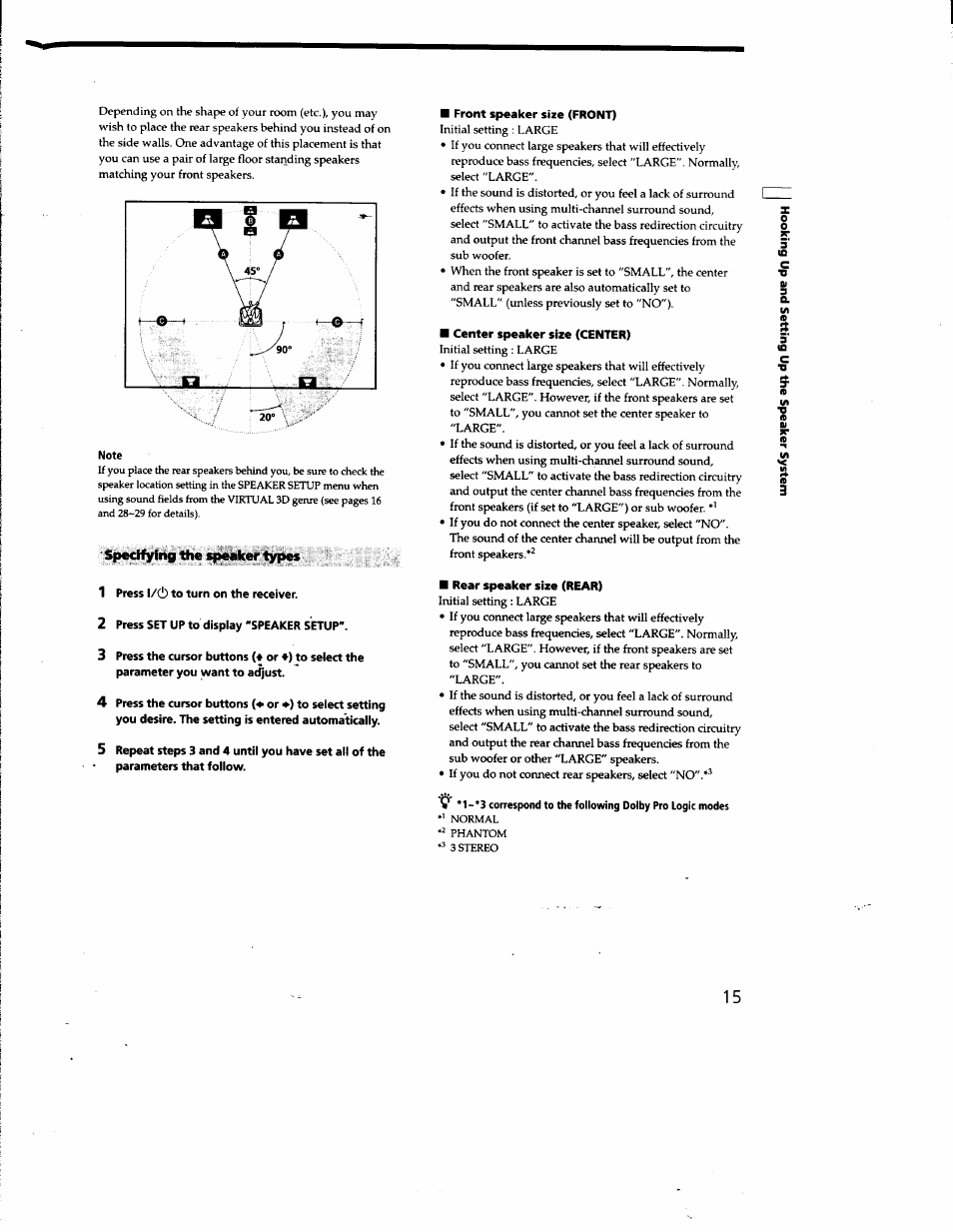 Specifying the speaker types, 1 press l/(!) to turn on the receiver, 2 press set up to display "speaker setup | Front speaker size (front), Center speaker size (center), Rear speaker size (rear) | Sony STR-DA50ES User Manual | Page 15 / 51