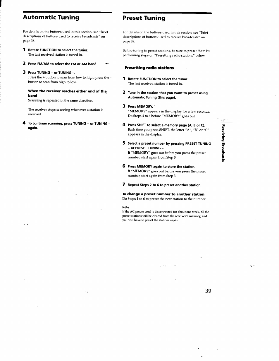 1 rotate function to select the tuner, 2 press fm/am to select the fm or am band, 3 press tuning + or tuning | When the receiver reaches either end of the band, Presetting radio stations, 3 press memory, 6 press memory again to store the station, 7 repeat steps 2 to 6 to preset another station, To change a preset number to another station, Automatic tuning preset tuning | Sony STR-DA50ES User Manual | Page 39 / 51