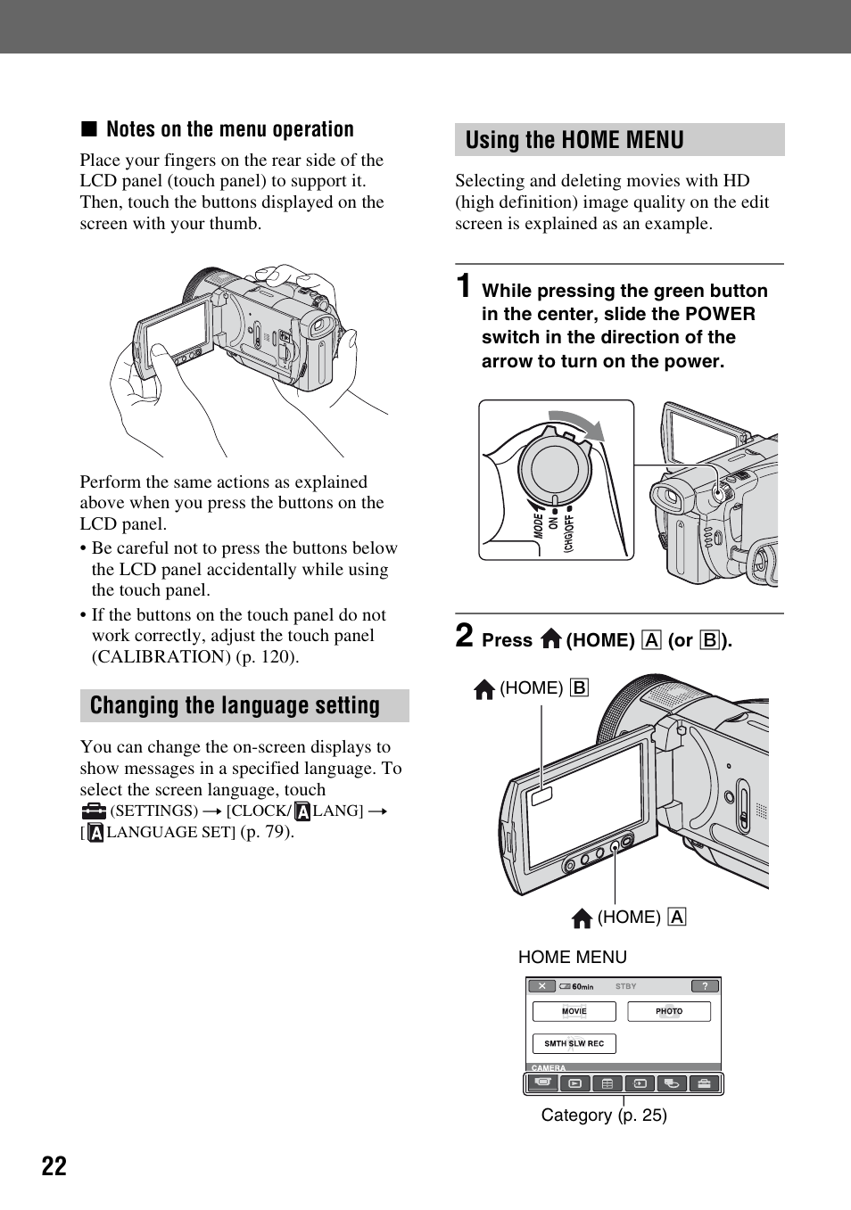 Changing the language setting, Using the home menu, Changing the language setting using the home menu | Sony HDR-SR1 User Manual | Page 22 / 139