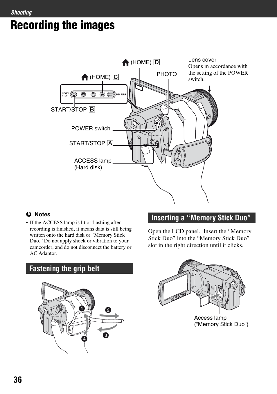 Shooting, Recording the images, Fastening the grip belt | Inserting a “memory stick duo, Shooting 36, P. 36) i, P. 36) | Sony HDR-SR1 User Manual | Page 36 / 139