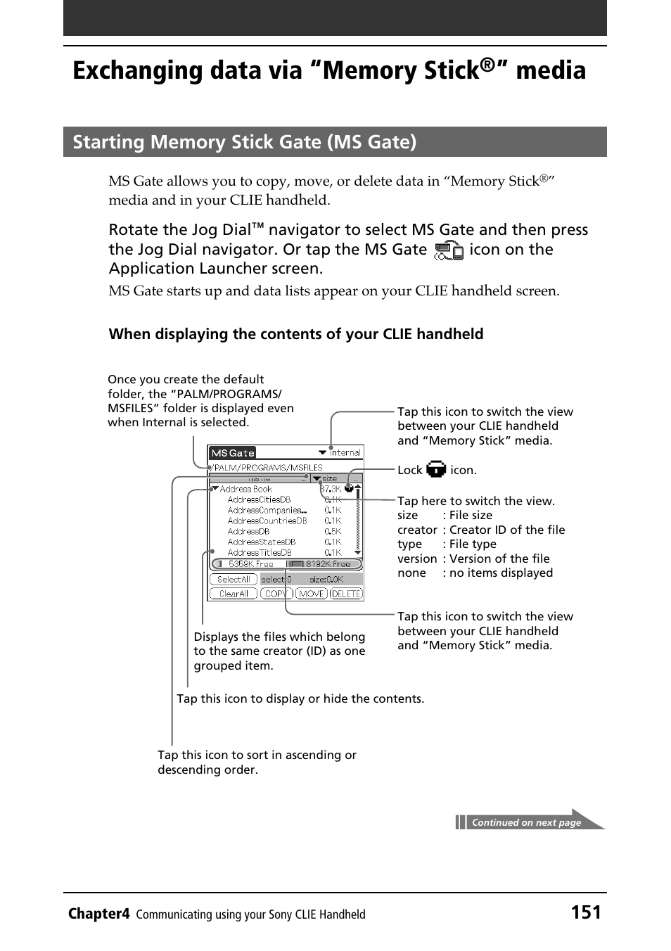 Exchanging data via “memory stick®” media, Starting memory stick gate (ms gate), Starting | Exchanging data via “memory stick, Media | Sony PEG-N610C User Manual | Page 151 / 232