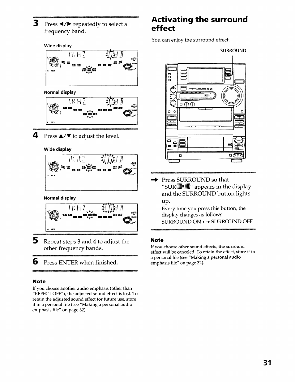 Activating the surround effect, Note, Press ◄/► repeatedly to select a frequency band | Press a/t to adjust the level, Press enter when finished, Press, So that, Appears in the display and the, Button lights up | Sony LBT-LX50 User Manual | Page 31 / 52