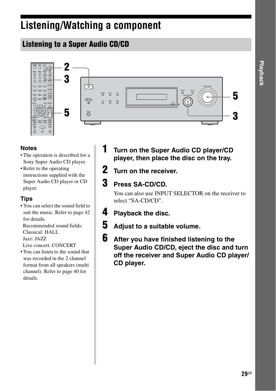 Listening/watching a component, Listening to a super audio cd/cd, Turn on the receiver | Press sa-cd/cd, Playback the disc, Adjust to a suitable volume, Play b a ck, Tips | Sony HT-DDW790 User Manual | Page 29 / 64
