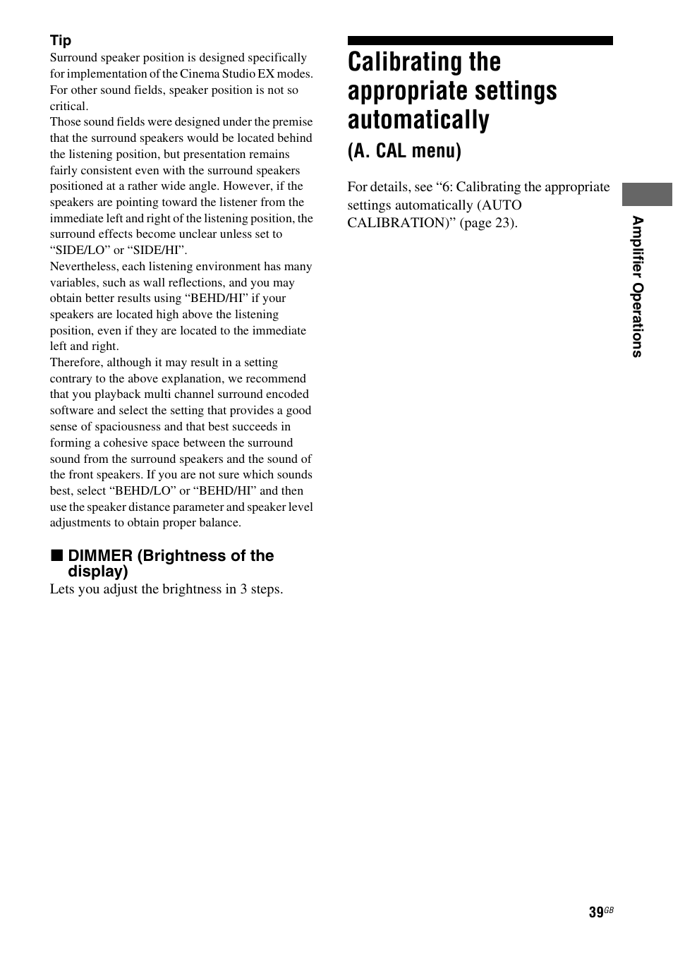 Calibrating the appropriate settings, Automatically (a. cal menu), Calibrating the appropriate settings automatically | A. cal menu) | Sony HT-DDW790 User Manual | Page 39 / 64