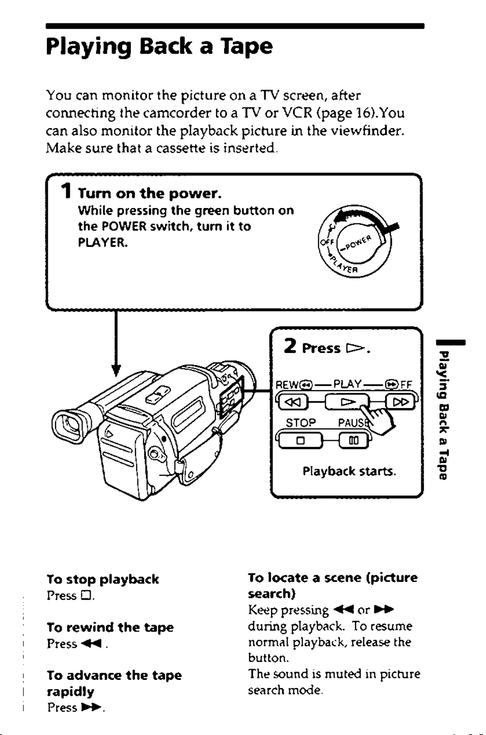 Playing back a tape, To stop playback, To rewind the tape | To advance the tape rapidly, To locate a scene (picture search) | Sony CCD-FX228 User Manual | Page 17 / 44
