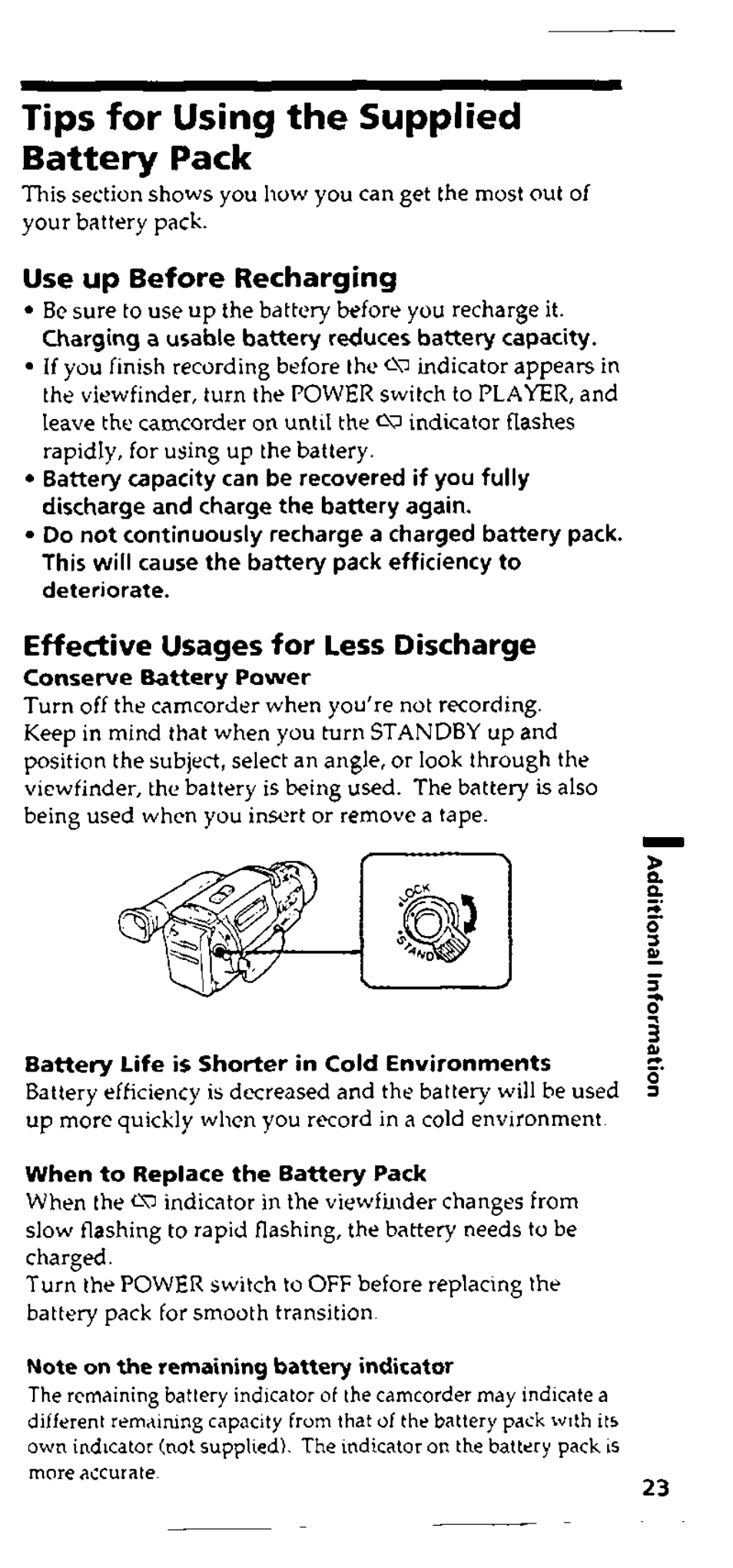 Tips for using the supplied battery pack, Use up before recharging, Effective usages for less discharge | Battery life i$ shorter in cold environments, When to replace the battery pack, Note on the remaining battery indicator | Sony CCD-FX228 User Manual | Page 23 / 44