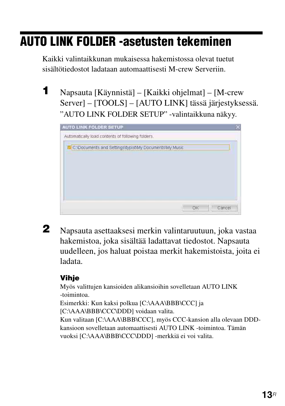 Auto link folder -asetusten tekeminen, Auto link folder - asetusten tekeminen” v, Sivu 13) | Sony CPF-IX001 User Manual | Page 319 / 374