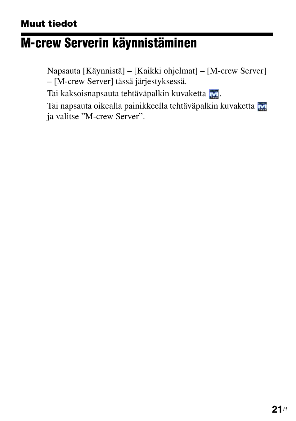 Muut tiedot, M-crew serverin käynnistäminen | Sony CPF-IX001 User Manual | Page 327 / 374