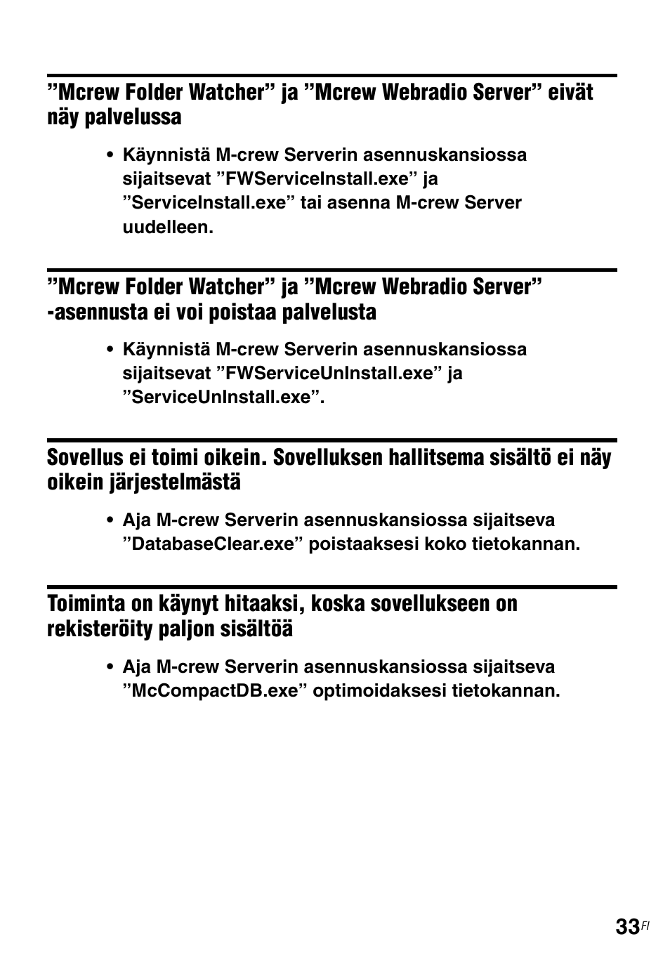 Palvelussa, Voi poistaa palvelusta, Järjestelmästä | Paljon sisältöä | Sony CPF-IX001 User Manual | Page 339 / 374