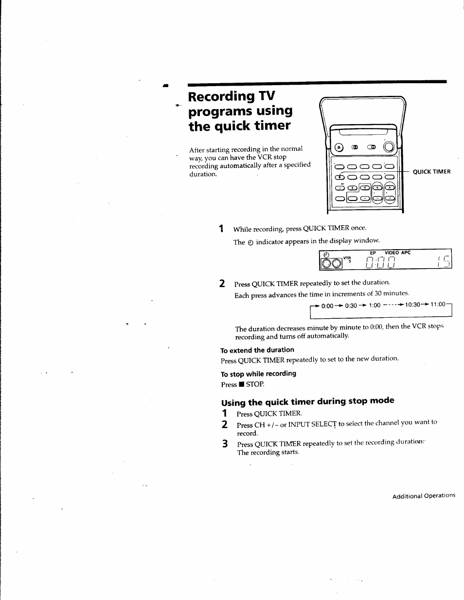 Recording tv programs using the quick timer, To extend the duration, To stop while recording | Using the quick tinier during stop mode | Sony SLV-M10HF User Manual | Page 74 / 117