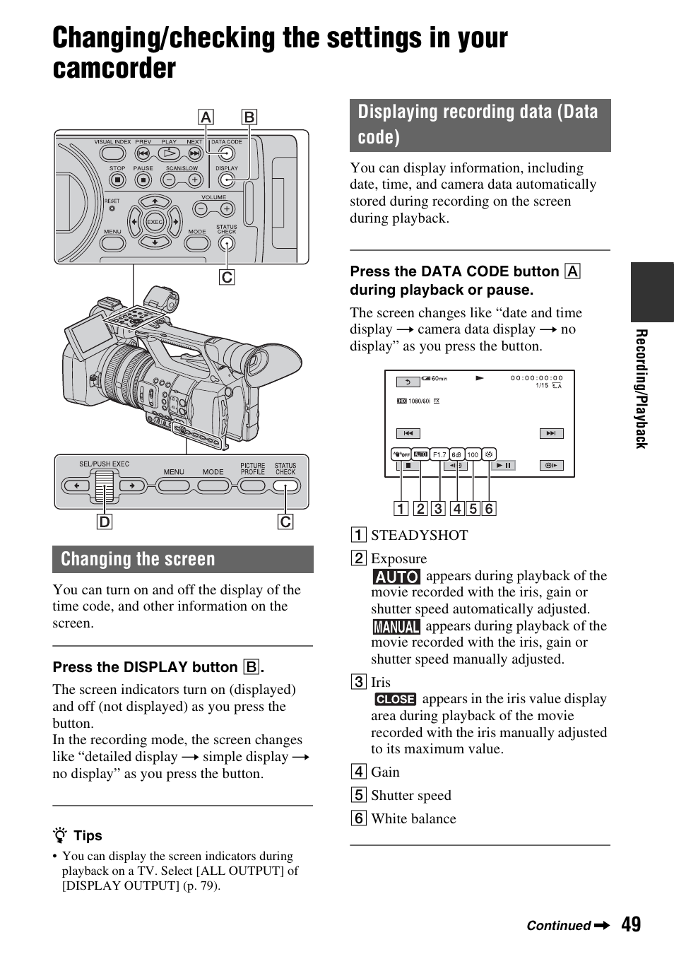 Changing/checking the settings in your camcorder, Changing the screen, Displaying recording data (data code) | Ing (p. 49) | Sony HDR-AX2000 User Manual | Page 49 / 132
