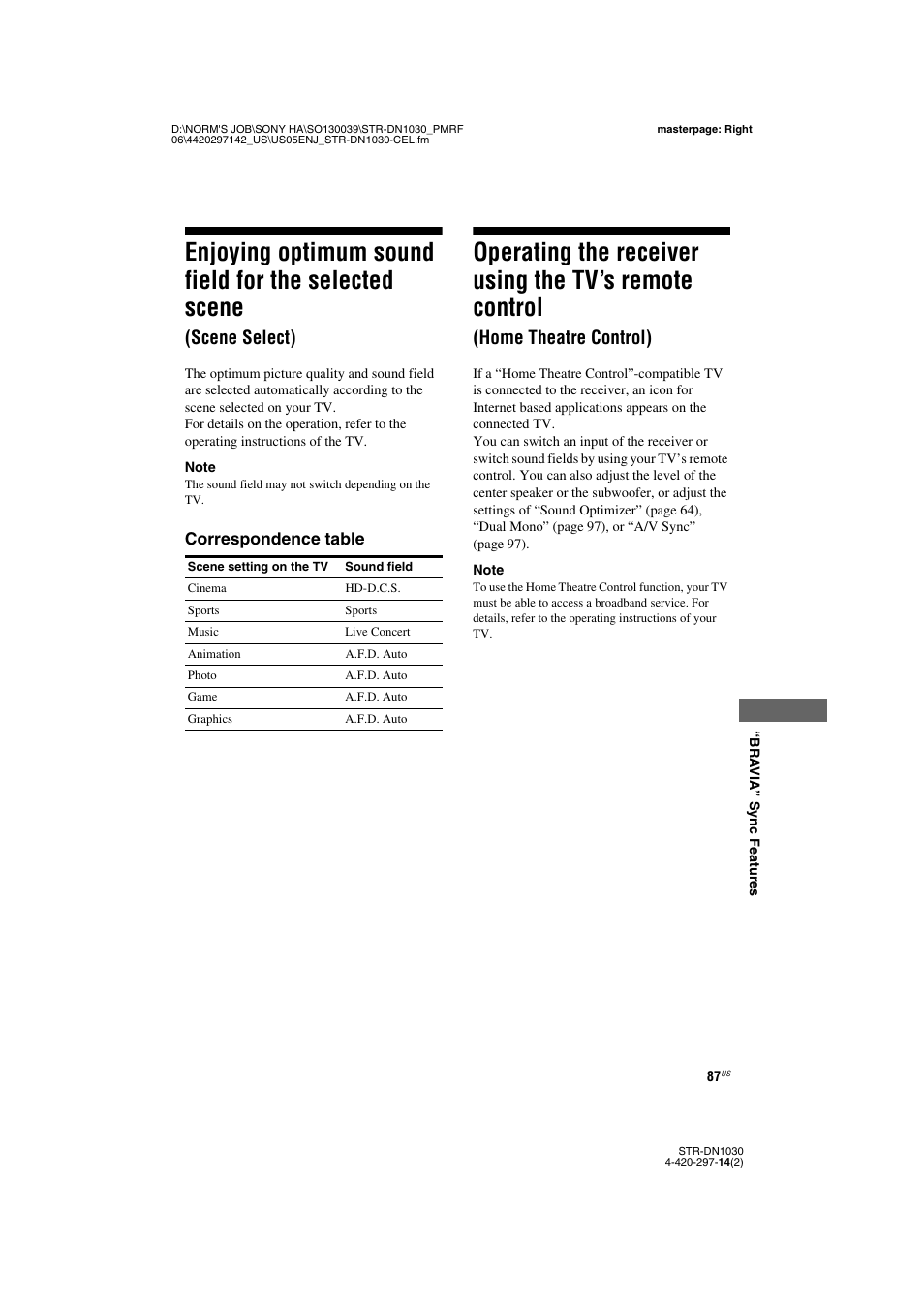 Enjoying optimum sound field for the selected, Scene (scene select), Operating the receiver using the tv’s remote | Control (home theatre control), Scene select), Home theatre control) | Sony STR-DN1030 User Manual | Page 87 / 132