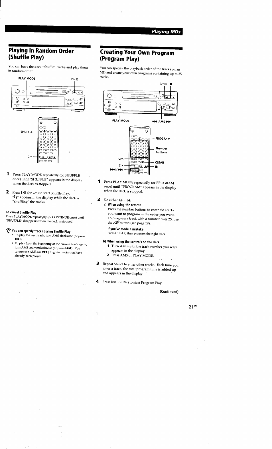 Playing in random order (shuffle play), To cancel shuffle play, Q' you can specify tracks during shuffle play | Creating your own program (program play), A) when using the remote, If you've made a mistake, B) when using the controls on the deck, Continued), Playing mds | Sony MDS-S38 User Manual | Page 21 / 109