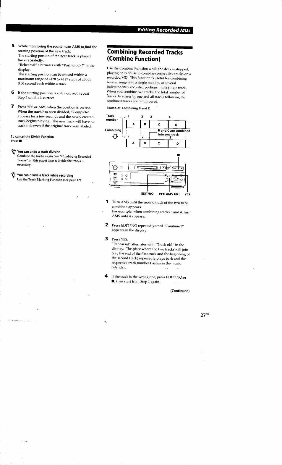 To cancel the divide function, You can undo a track division, Y' you can divide a track while recording | Combining recorded tracks (combine function), Editing recorded mds | Sony MDS-S38 User Manual | Page 27 / 109