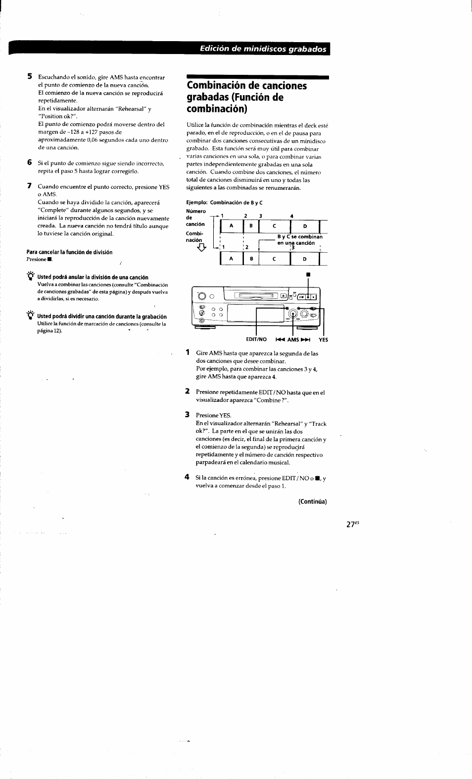 Para cancelar la función de división, Q' usted podrá anular la división de una canción, Edición de minidiscos grabados | Sony MDS-S38 User Manual | Page 99 / 109