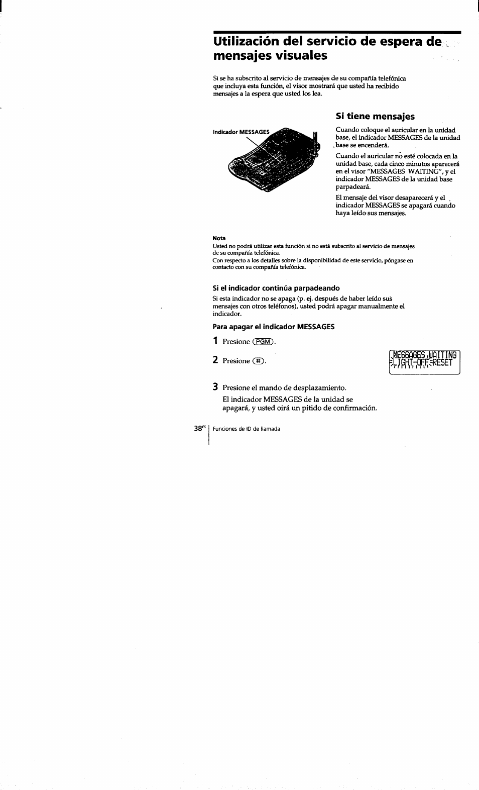 Si tiene mensajes, Nota, Si el indicador continúa parpadeando | Para apagar el indicador messages | Sony SPP-S9101 User Manual | Page 84 / 94