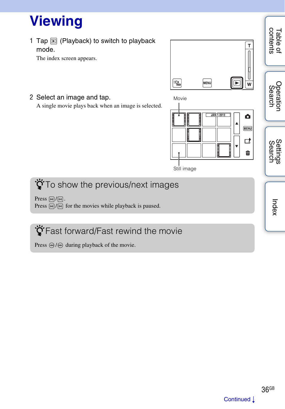 Viewing, Fast forward/fast rewind the movie | Sony bloggie MHS-TS22 User Manual | Page 36 / 70