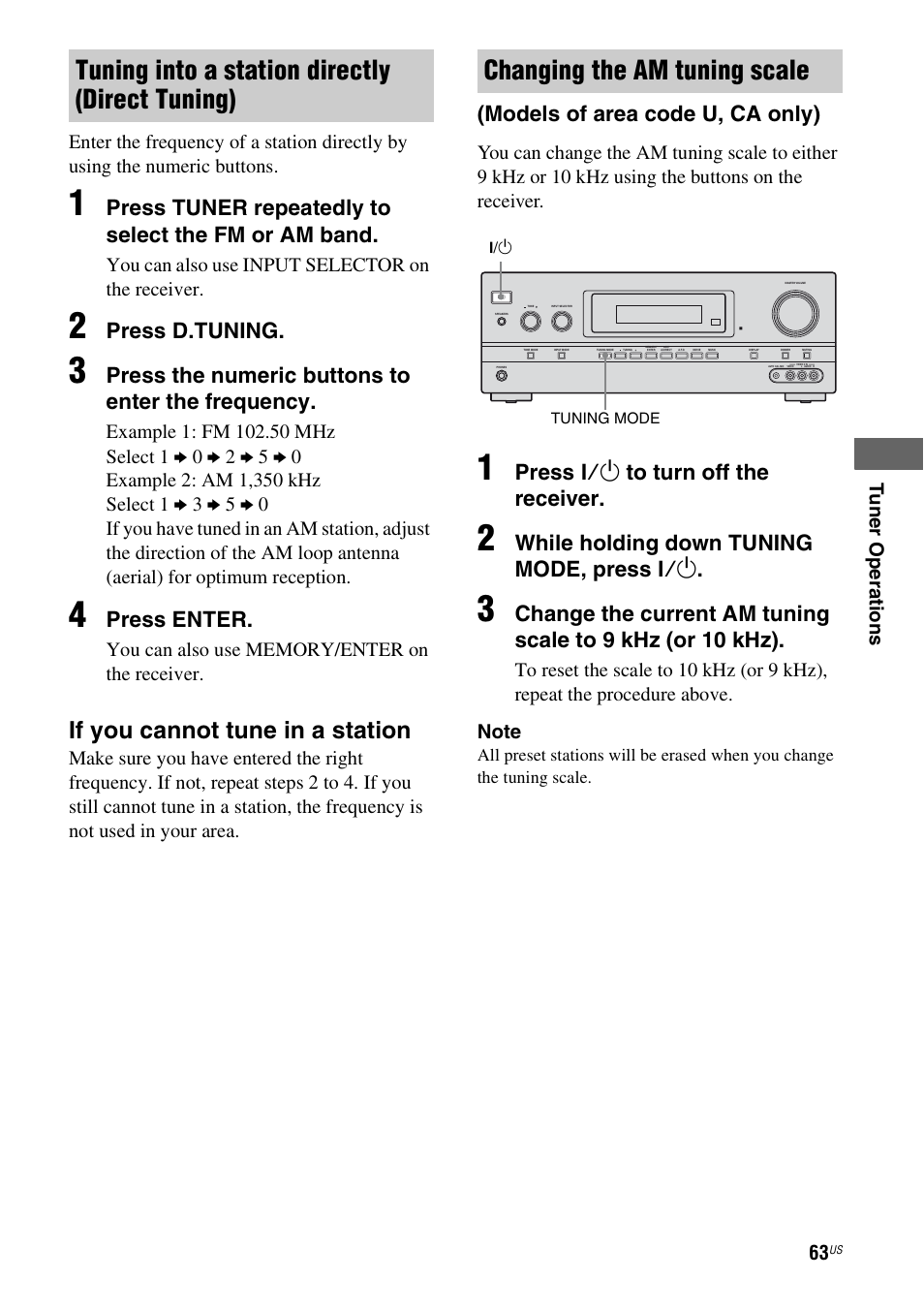 If you cannot tune in a station, Press tuner repeatedly to select the fm or am band, Press d.tuning | Press the numeric buttons to enter the frequency, Press enter, Models of area code u, ca only), Press ?/1 to turn off the receiver, While holding down tuning mode, press ?/1, You can also use input selector on the receiver | Sony STR-DH700 User Manual | Page 63 / 108