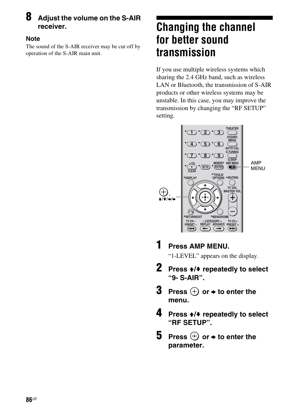 Changing the channel for better sound transmission, Changing the channel for better sound, Transmission | Adjust the volume on the s-air receiver, Press amp menu, Press v / v repeatedly to select “9- s-air, Press or b to enter the menu, Press v / v repeatedly to select “rf setup, Press or b to enter the parameter | Sony STR-DH700 User Manual | Page 86 / 108