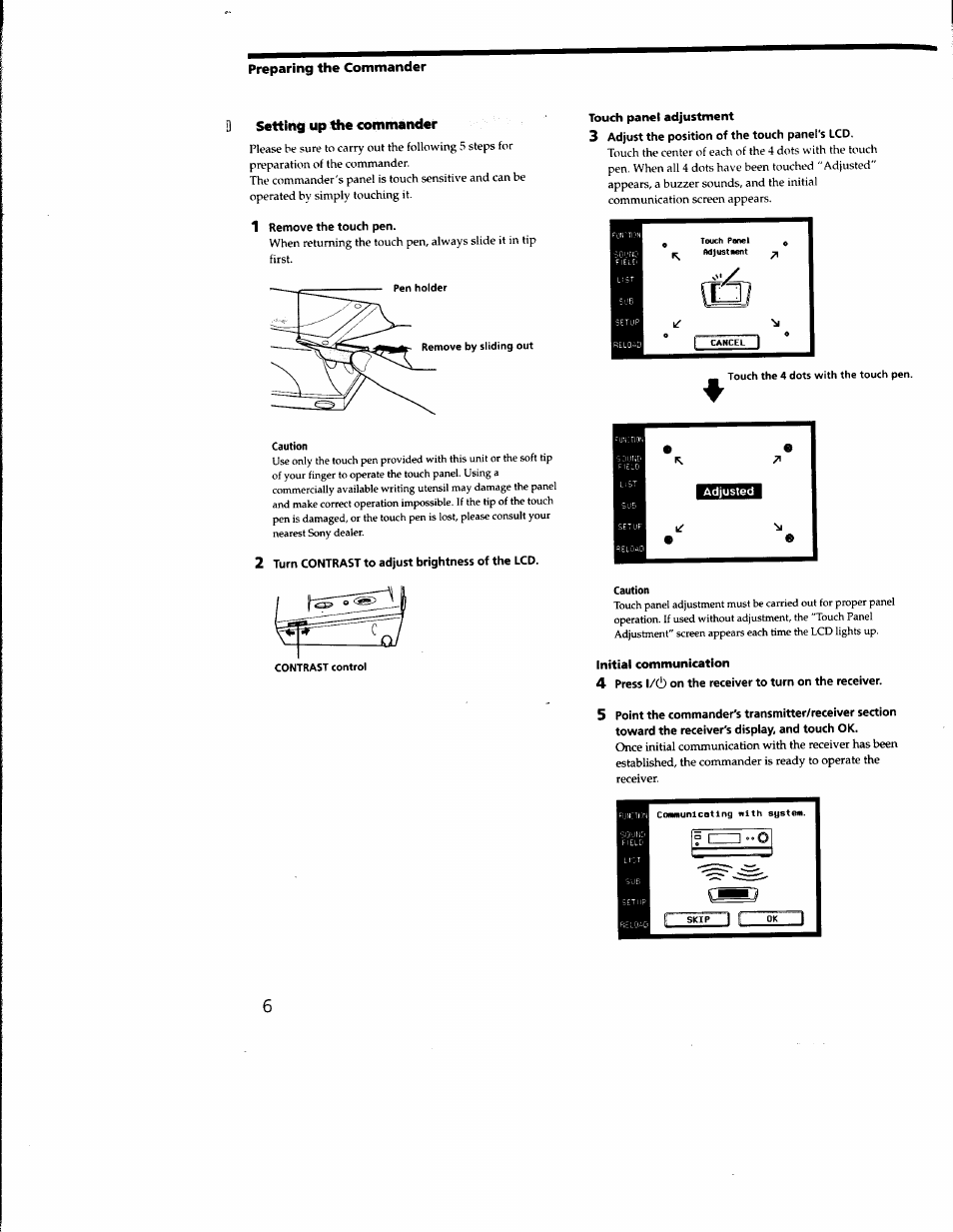 Setting up the commander, 1 remove the touch pen, 2 turn contrast to adjust brightness of the lcd | Touch panel adjustment, 3 adjust the position of the touch panel's lcd, Touch the 4 dots with the touch pen, Adjusted, Caution, Initial communication | Sony RM-TP502 User Manual | Page 6 / 27