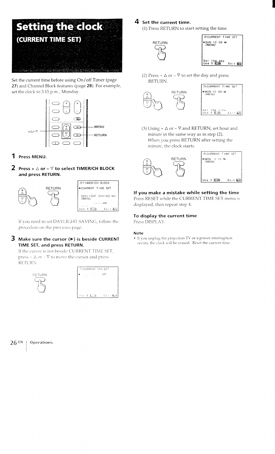 Setting the clock, Current time set), 1 press menu | 4 set the current time, If you make a mistake while setting the time, To display the current time | Sony KP-41T15 User Manual | Page 26 / 73