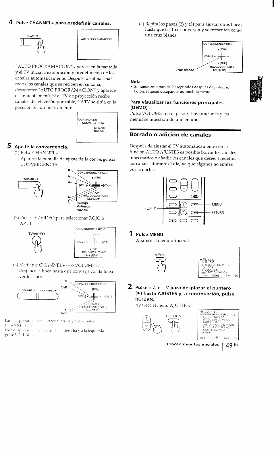 4 pulse channel+ para predefinir canales, 5 ajuste la convergencia, Nota | Para visualizar las funciones principales (demo), Borrado o adición de canales, 1 pulse menu | Sony KP-41T15 User Manual | Page 48 / 73