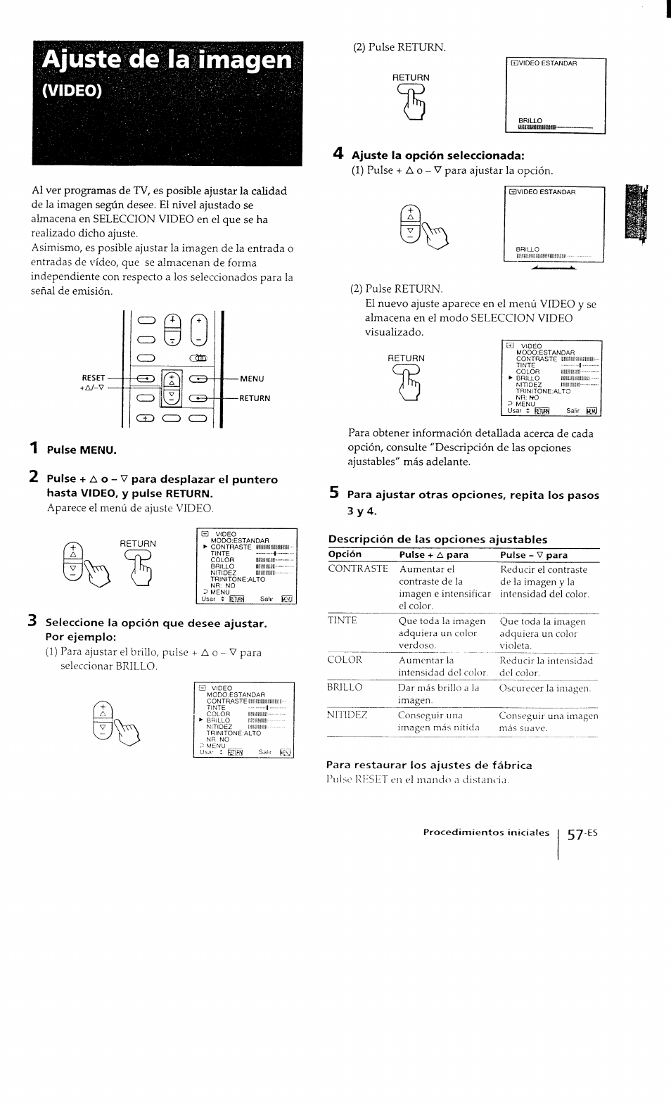 Ajuste de la imagen, Video), 1 pulse menu | Descripción de las opciones ajustables, Para restaurar los ajustes de fábrica | Sony KP-41T15 User Manual | Page 56 / 73