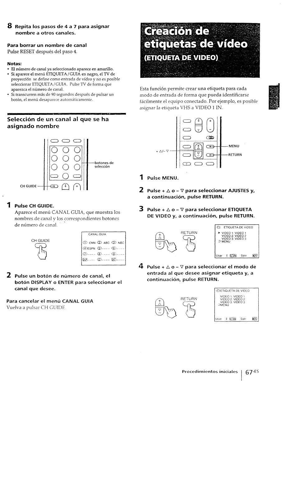Para borrar un nombre de canal, Notas, Selección de un canal al que se ha asignado nombre | 1 pulse ch guide, 2 pulse un botón de número de canal, el, Para cancelar el menú canal guia, Etiquetas de vídeo, Etiqueta de video), 1 pulse menu, O o o | Sony KP-41T15 User Manual | Page 66 / 73