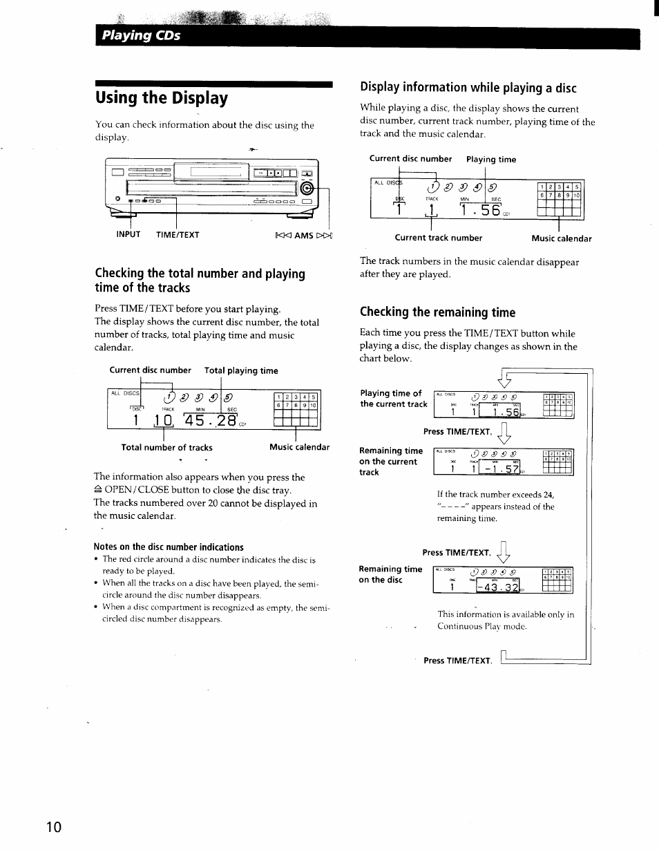 Using the display, Display information while playing a disc, Notes on the disc number indications | Checking the remaining time, Press time/text, Remaining time on the disc, I- playing cds | Sony CDP-CE525 User Manual | Page 10 / 30