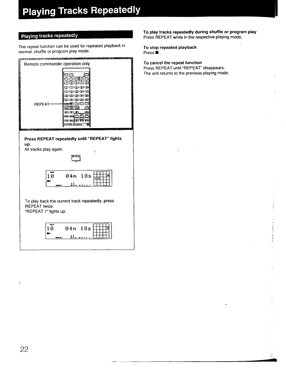 Playing tracks repeatedly, To stop repeated playback, To cancel the repeat function | Press repeat repeatedly until “repeat” lights up | Sony MDS-101 User Manual | Page 22 / 52