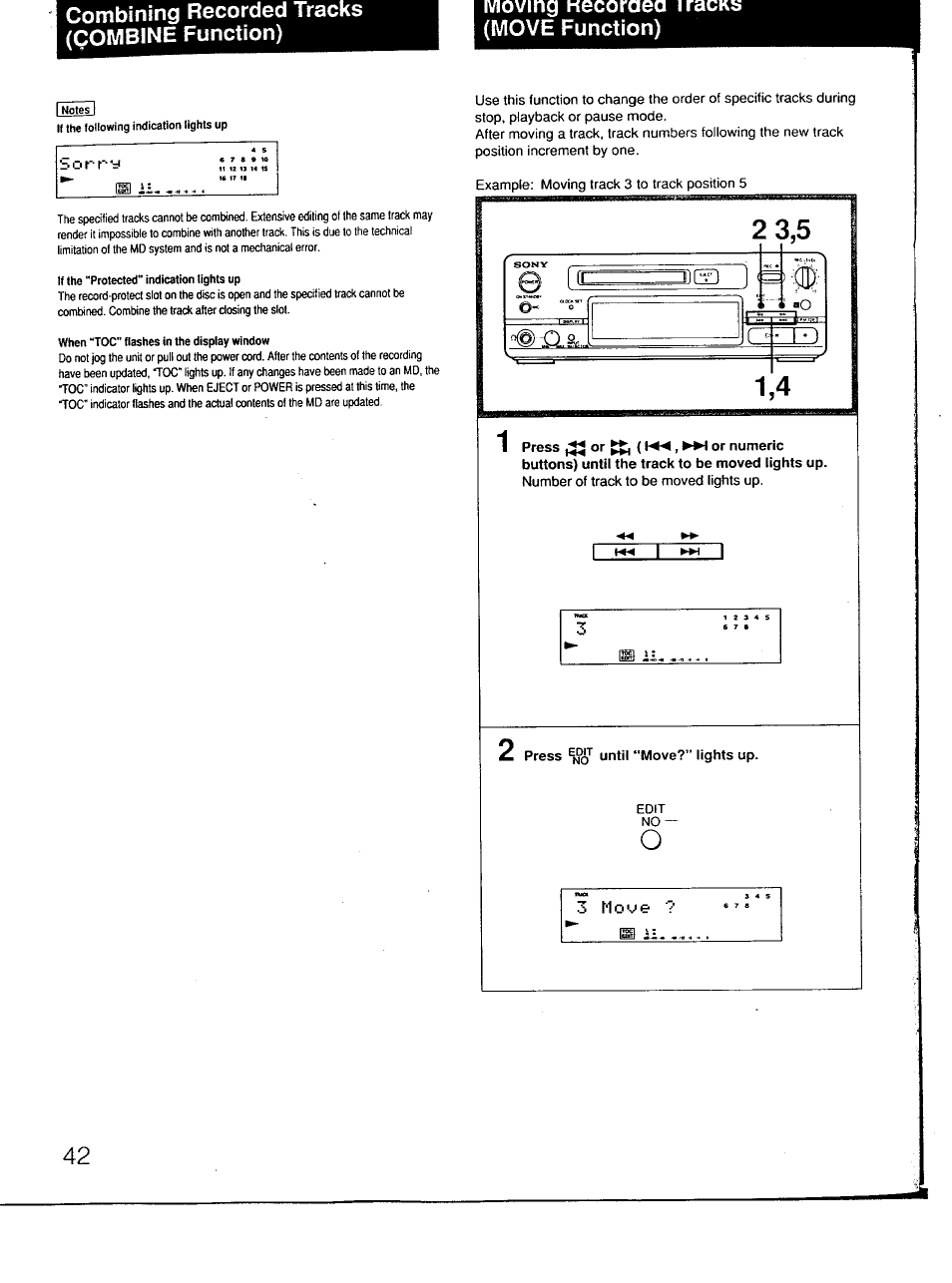 Press or ^ or numeric, Press until “move?” lights up, Combining recorded tracks (combine function) | Move function), Sorr*=i | Sony MDS-101 User Manual | Page 42 / 52