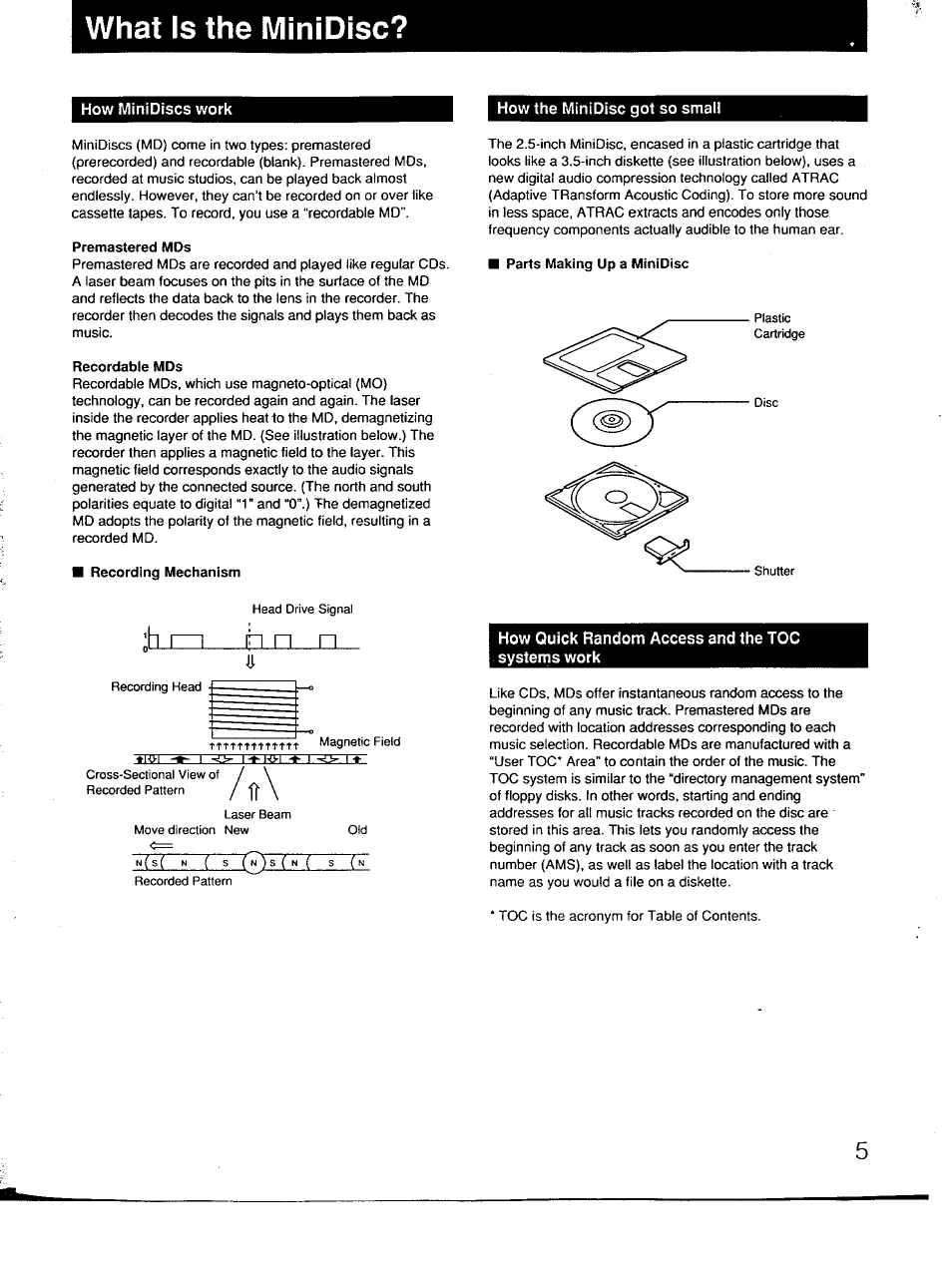 What is the minidisc, How the minidisc got so small, Premastered mds | Recordable mds, Recording mechanism, Parts making up a minidisc, How quick random access and the toc systems work | Sony MDS-101 User Manual | Page 5 / 52