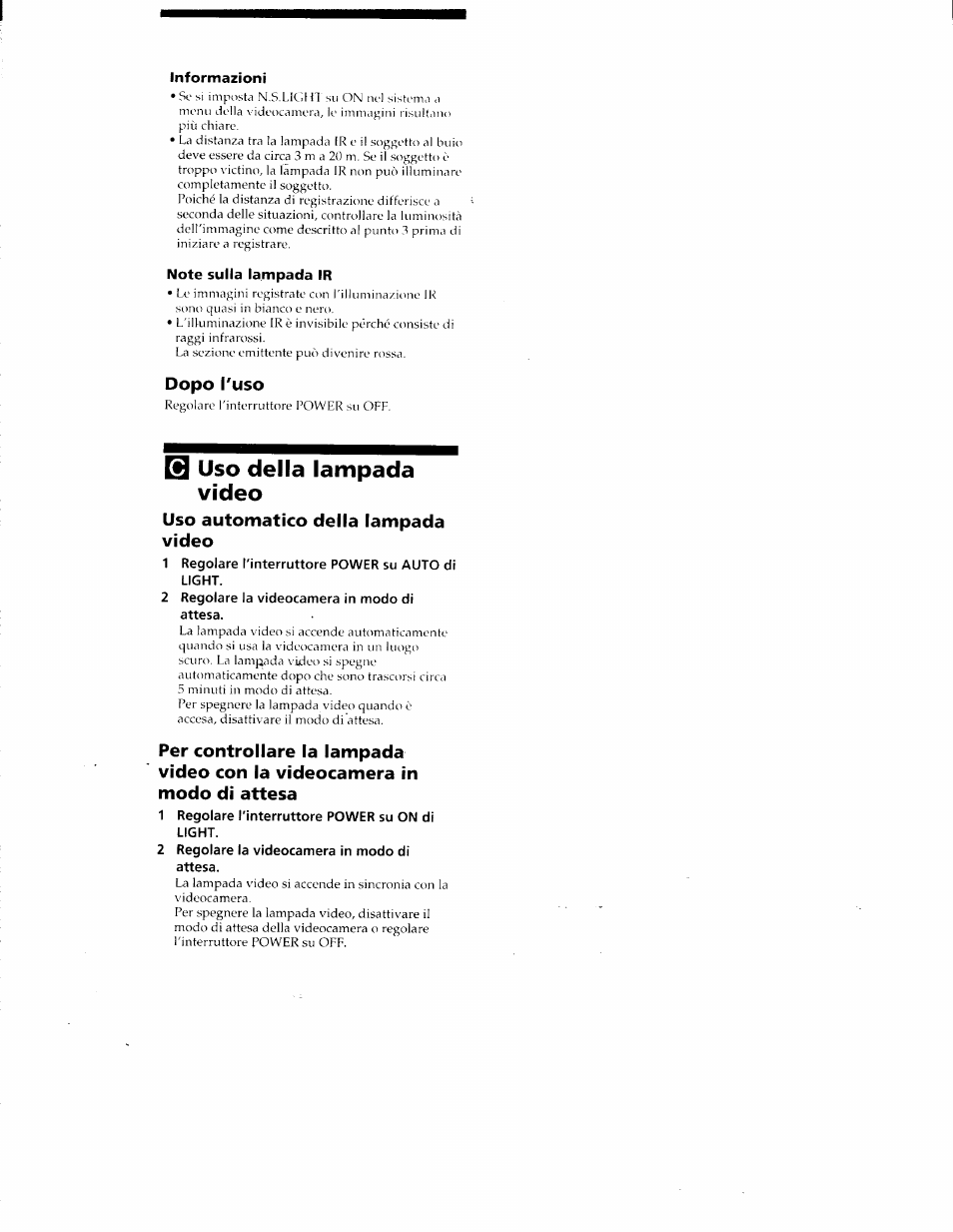 B uso della lampada video, 1 regolare l'interruttore power su auto di light, 2 regolare la videocamera in modo di attesa | 1 regolare l'interruttore power su on di light | Sony HVL-IRH User Manual | Page 29 / 30