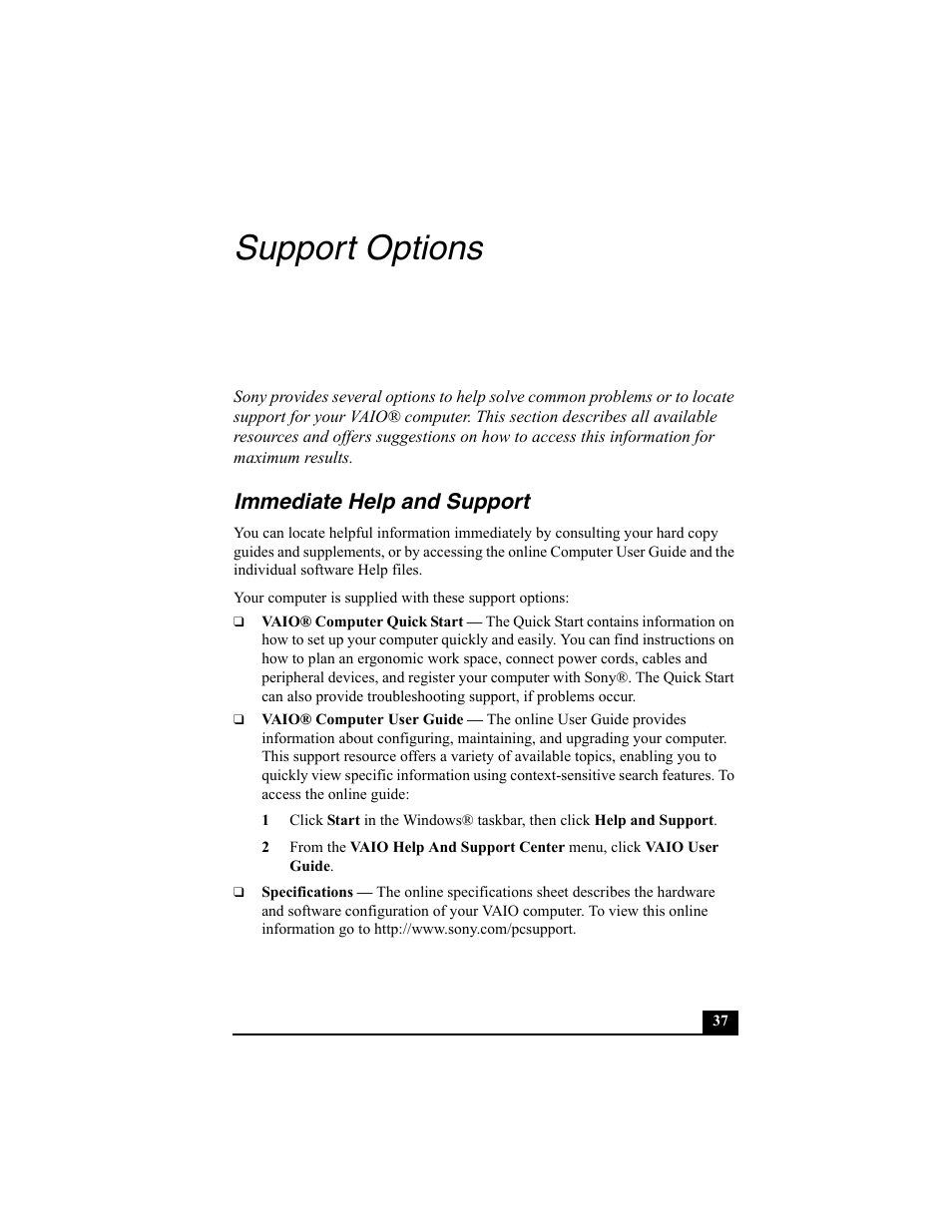 Support options, Immediate help and support | Sony PCV-W700G User Manual | Page 37 / 40
