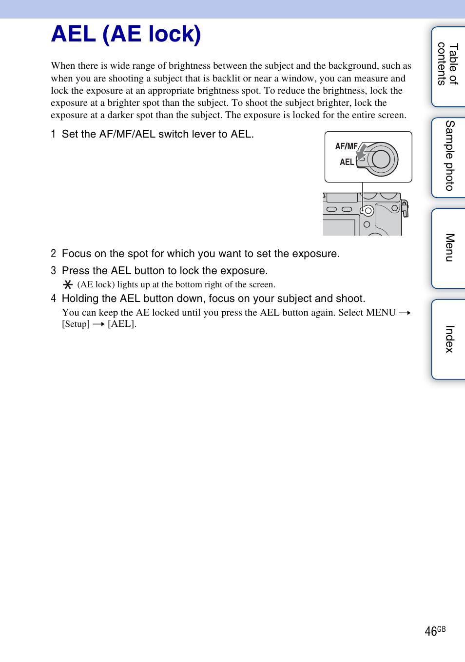 Ael (ae lock), Using the af/mf button/ael button, On (46 | Sony NEX-7K User Manual | Page 46 / 211