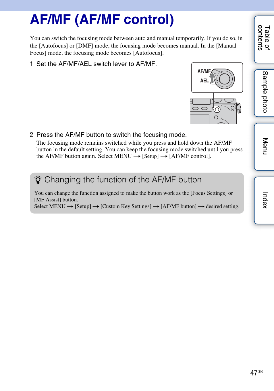 Af/mf (af/mf control), Changing the function of the af/mf button | Sony NEX-7K User Manual | Page 47 / 211