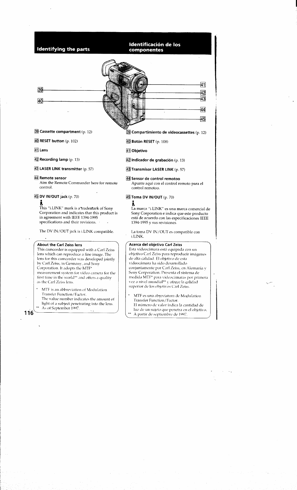 H cassette compartment (p. 12), Reset button (p. 102), 0] lens | Ü recording lamp (p. 13), 1 laser link transmitter (p. 57), 0] remote sensor, Gi dv in/out jack (p. 70), Compartimiento de videocassettes (p. 12), Si botón reset (p. 108), 0] objetivo | Sony DCR-PC10 User Manual | Page 114 / 122